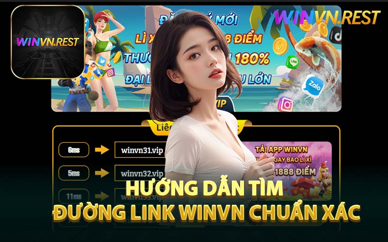 Hướng Dẫn Tìm Đường Link WINVN Chuẩn Xác